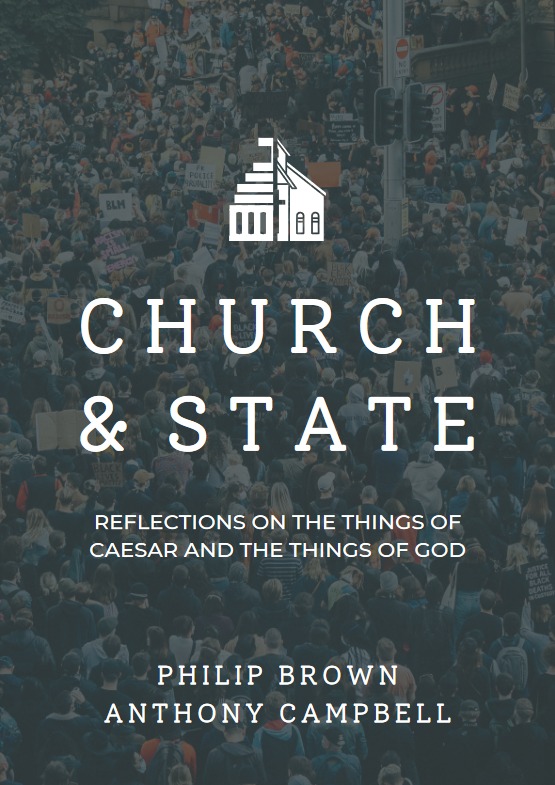 Cover of Church & State: Reflections on the Things of Caesar and the Things of God, by Philip Brown and Anthony Campbell
