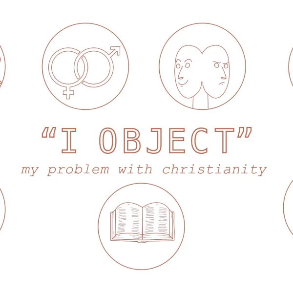 artwork for I Object - My Problem With Christianity sermon series