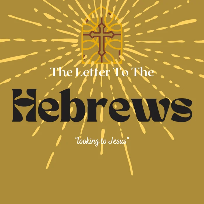 Hebrews: Looking To Jesus Cover Artwork